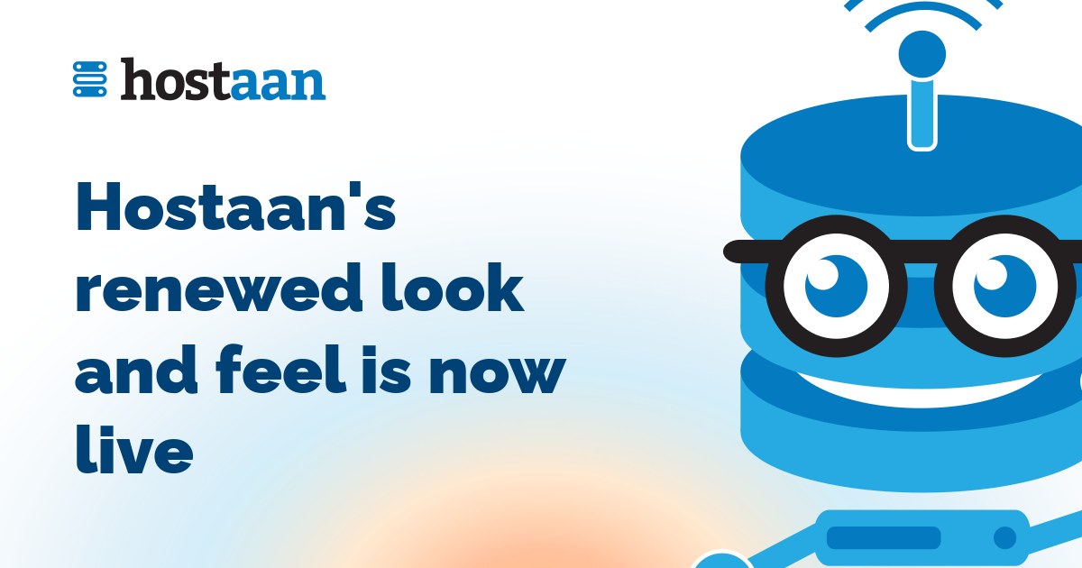 Hostaan's renewed look and feel is now live